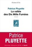 Patrice Pluyette - La vallée des Dix Mille Fumées.
