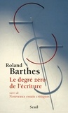 Roland Barthes - Le degré zéro de l'écriture.