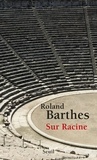 Roland Barthes - Sur Racine.