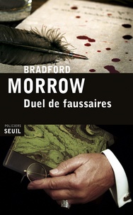 Bradford Morrow - Duel de faussaires.