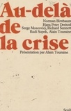 Norman Birnbaum et Hans Peter Dreitzel - Au-delà de la crise.