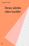  Clavel - Deux siècles chez Lucifer.