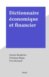 Gaston Banderier et Christian Bégin - Dictionnaire économique et financier.