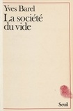 Yves Barel - La Société du vide.