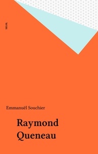 Emmanuël Souchier - Raymond Queneau.
