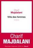 Charif Majdalani - Villa des femmes.