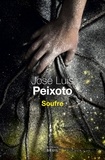 José Luís Peixoto - Soufre.