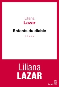 Liliana Lazar - Enfants du diable.