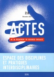 Yves Gingras et Johan Heilbron - Actes de la recherche en sciences sociales N° 210, Décembre 2015 : Espace des disciplines et pratiques interdisciplinaires.