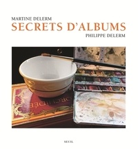Martine Delerm et Philippe Delerm - Secrets d'albums.