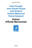 Irène Fenoglio et Jean-Claude Coquet - Autour d'Emile Benveniste.