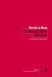 Hervé Le Bras - Le nouvel ordre électoral - Tripartisme contre démocratie.