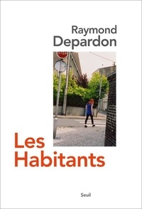 Raymond Depardon - Les Habitants.