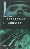 Jonathan Kellerman - Une enquête de Milo Sturgis et Alex Delaware  : Le Monstre.