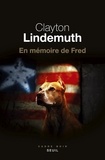 Clayton Lindemuth - En mémoire de Fred.