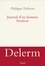 Philippe Delerm - Journal d'un homme heureux.