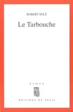 Robert Solé - Le tarbouche.