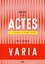 Sibylle Gollac et Etienne Ollion - Actes de la recherche en sciences sociales N° 216-217, mars 2017 : Varia.