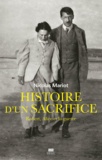 Nicolas Mariot - Histoire d'un sacrifice - Robert, Alice et la guerre (1914-1917).