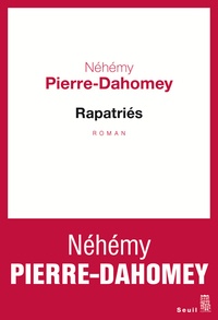 Néhémy Pierre-Dahomey - Rapatriés.