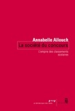 Annabelle Allouch - La société du concours - L'empire des classements scolaires.