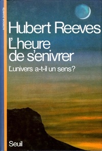 Hubert Reeves - Heure De S'Enivrer.