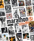 Bernard Chambaz - Marathon(s) - 42km195.