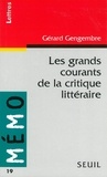 Gérard Gengembre - Les grands courants de la critique littéraire.