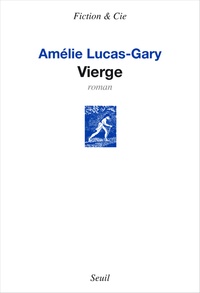 Amélie Lucas-Gary - Vierge.