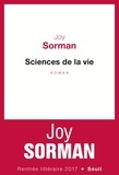Joy Sorman - Sciences de la vie.