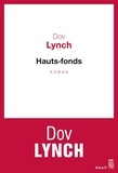 Dov Lynch - Hauts-fonds.