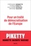 Stéphanie Hennette et Thomas Piketty - Pour un traité de démocratisation de l'Europe.