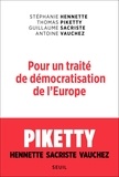 Stéphanie Hennette et Thomas Piketty - Pour un traité de démocratisation de l'Europe.