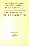  Edit. ecole htes etu - L'Allemagne nazie et le Génocide juif.