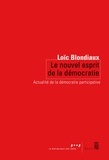 Loïc Blondiaux - Le nouvel esprit de la démocratie - Actualité de la démocratie participative.