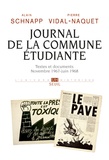 Alain Schnapp et Pierre Vidal-Naquet - Journal de la Commune étudiante - Textes et documents. Novembre 1967 - juin 1968.