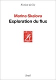 Marina Skalova - Exploration du flux.