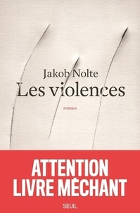 Jakob Nolte - Les violences.