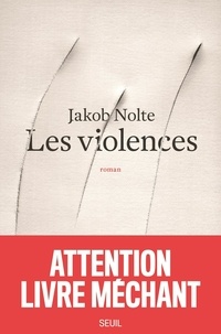 Jakob Nolte - Les violences.