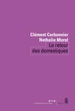 Clément Carbonnier et Nathalie Morel - Le retour des domestiques.
