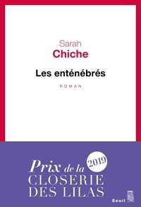 Sarah Chiche - Les enténébrés.