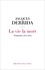 Jacques Derrida - La vie la mort - Séminaire (1975-1976).