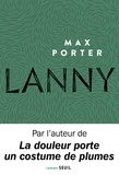 Max Porter - Lanny.
