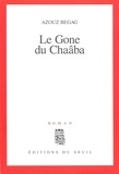 Azouz Begag - Le gone du Chaâba.