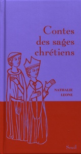 Nathalie Leone - Contes des sages chrétiens.