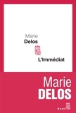 Marie Delos - L'immédiat.