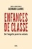 Bernard Lahire - Enfances de classe - De l'inégalité parmi les enfants.