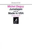 Michel Deguy - Jumelages. (suivi de) Made in U.S.A. - Poèmes.