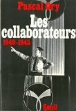  Ory - Les Collaborateurs - 1940-1945.