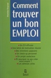 Stanislas Engrand - Comment trouver un bon emploi.